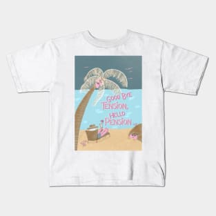 Good Bye Tension, Hello Pension | Retirement | pink blue Kids T-Shirt